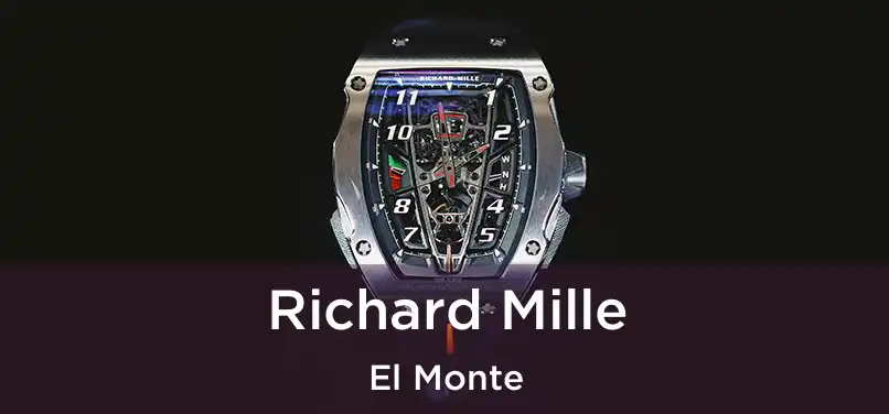 Richard Mille El Monte