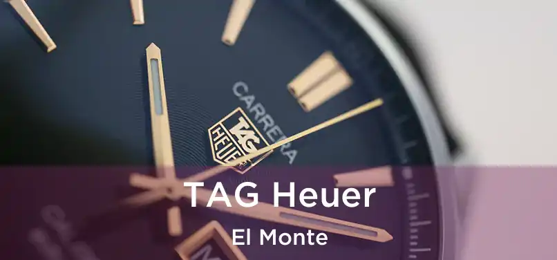 TAG Heuer El Monte